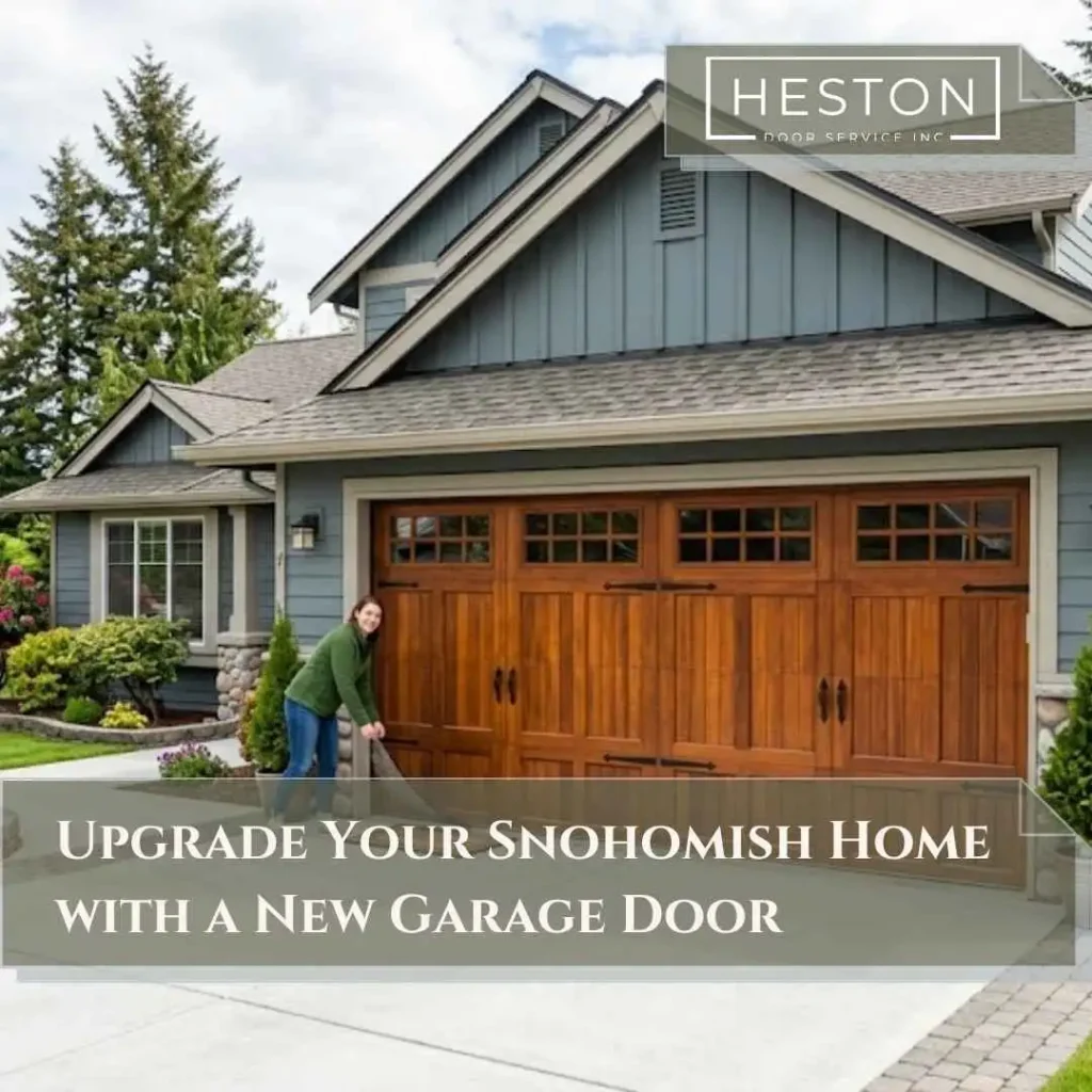 Upgrade Your Snohomish Home with a New Garage Door